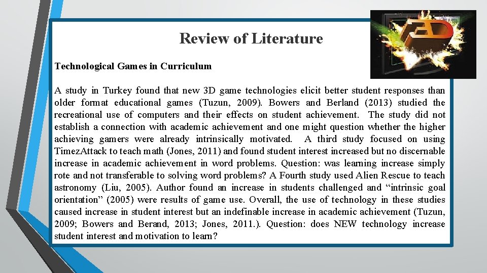 Review of Literature Technological Games in Curriculum A study in Turkey found that new