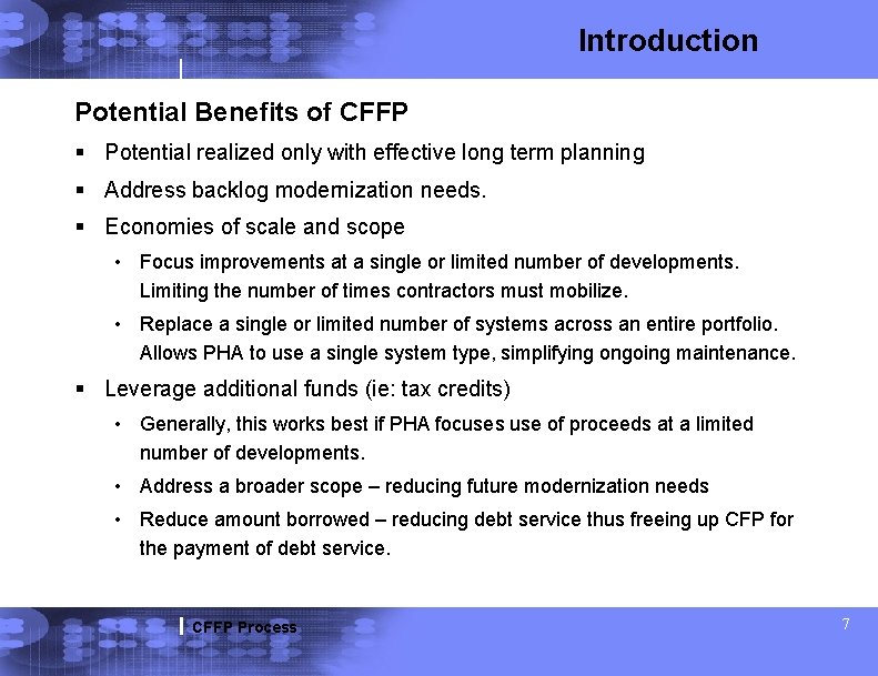 Introduction Potential Benefits of CFFP § Potential realized only with effective long term planning