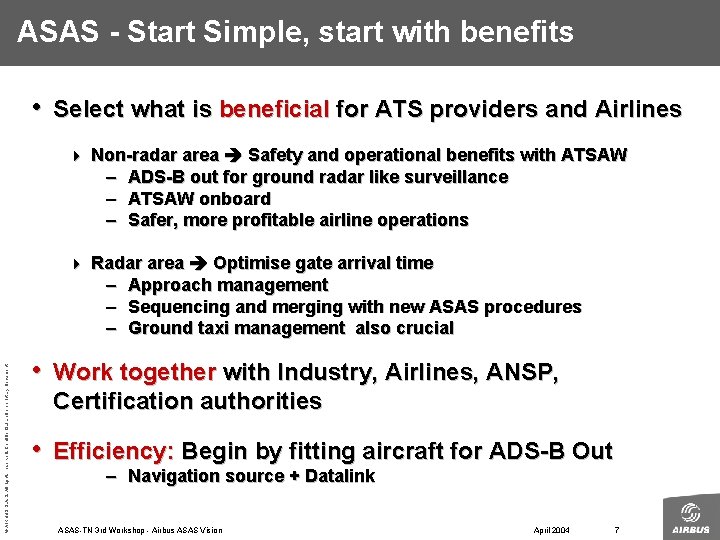 ASAS - Start Simple, start with benefits © AIRBUS S. All rights reserved. Confidential
