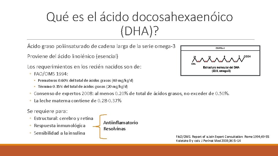 Qué es el ácido docosahexaenóico (DHA)? Ácido graso poliinsaturado de cadena larga de la