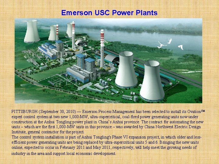 Emerson USC Power Plants PITTSBURGH (September 30, 2010) — Emerson Process Management has been