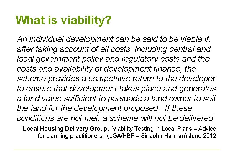 What is viability? An individual development can be said to be viable if, after