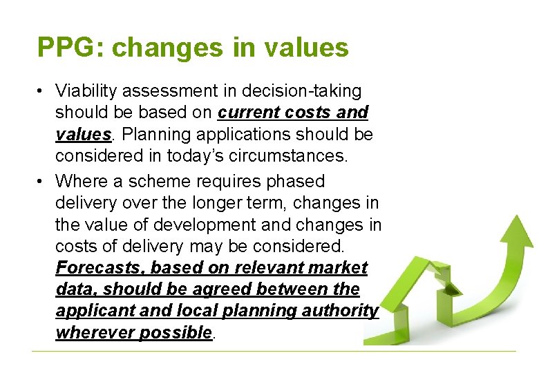 PPG: changes in values • Viability assessment in decision-taking should be based on current