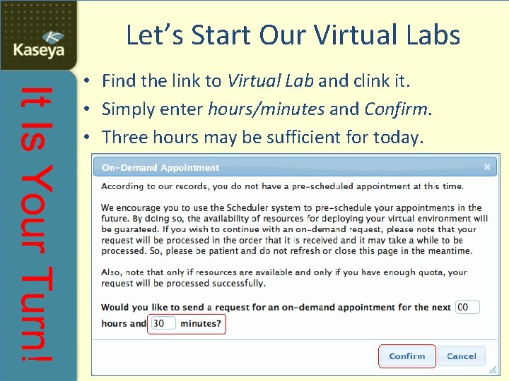 Let’s Start Our Virtual Labs It Is Your Turn! • Find the link to