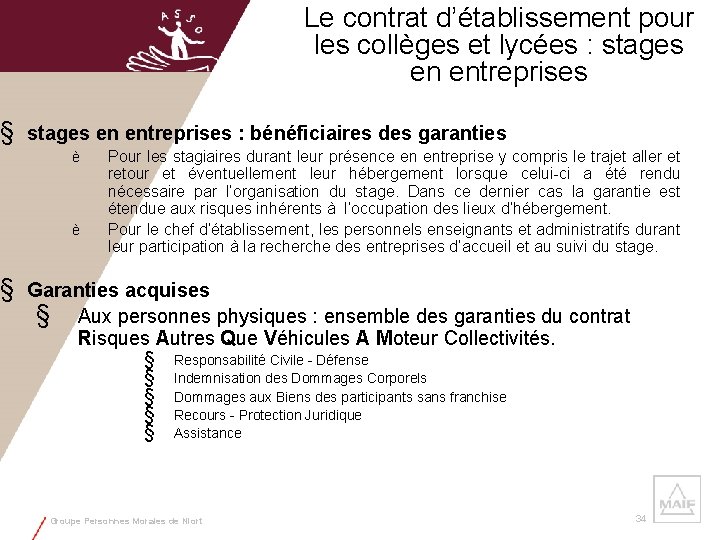 § § Le contrat d’établissement pour les collèges et lycées : stages en entreprises