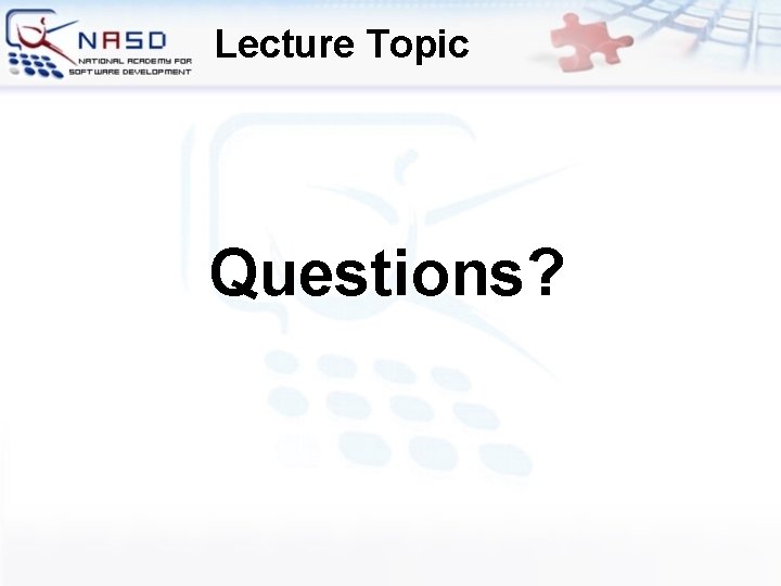 Lecture Topic Questions? 
