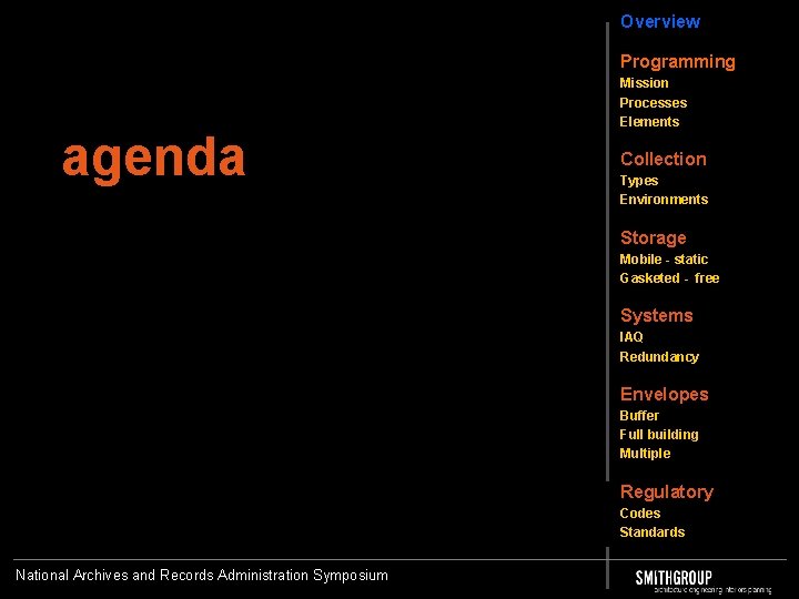 Overview Programming agenda Mission Processes Elements Collection Types Environments Storage Mobile - static Gasketed