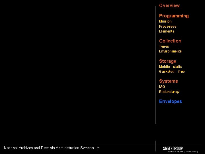 Overview Programming Mission Processes Elements Collection Types Environments Storage Mobile - static Gasketed -