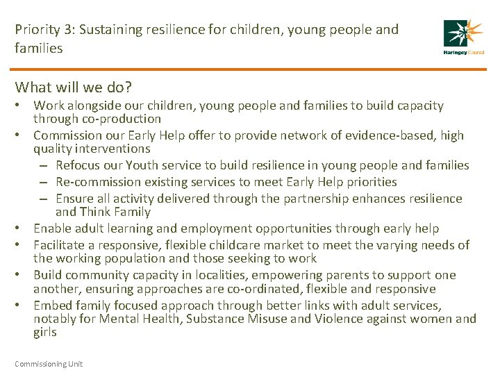 Priority 3: Sustaining resilience for children, young people and families What will we do?