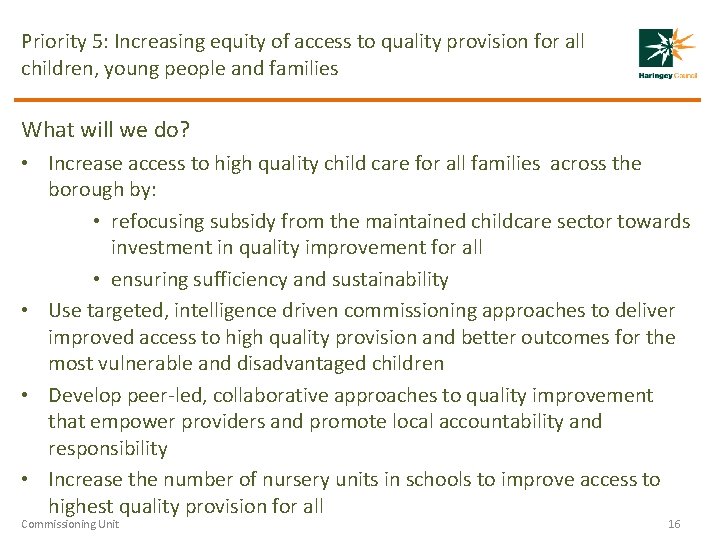 Priority 5: Increasing equity of access to quality provision for all children, young people