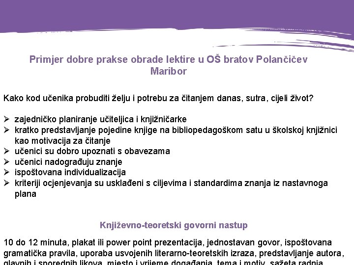 Primjer dobre prakse obrade lektire u OŠ bratov Polančičev Maribor Kako kod učenika probuditi