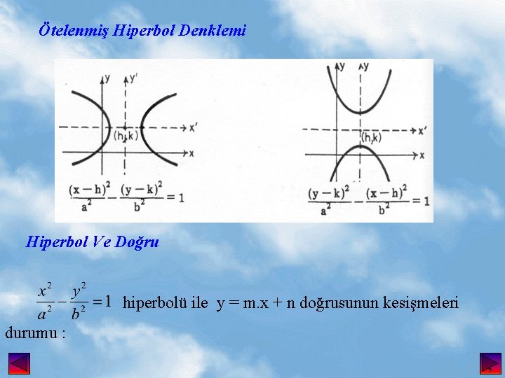 Ötelenmiş Hiperbol Denklemi Hiperbol Ve Doğru hiperbolü ile y = m. x + n