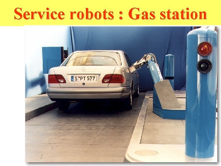 Service robots : Gas station Service robots : Gas station