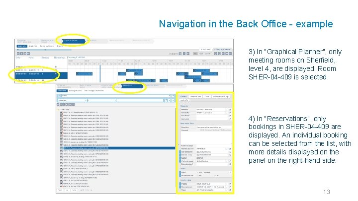 Navigation in the Back Office - example 3) In “Graphical Planner”, only meeting rooms
