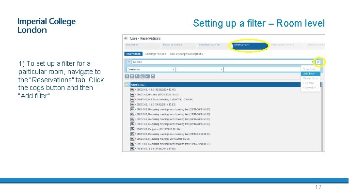 Setting up a filter – Room level 1) To set up a filter for