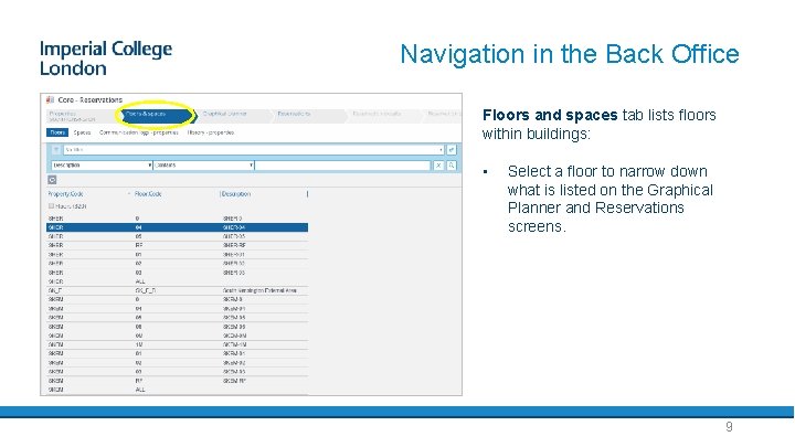 Navigation in the Back Office Floors and spaces tab lists floors within buildings: •