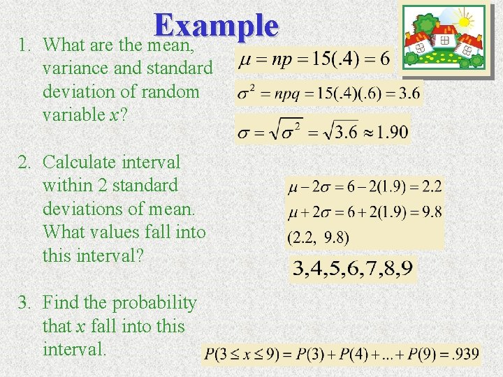 1. Example What are the mean, variance and standard deviation of random variable x?