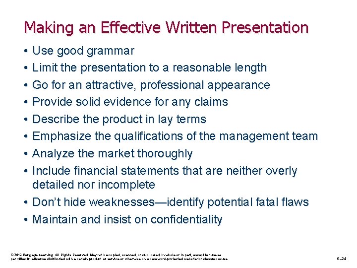Making an Effective Written Presentation • • Use good grammar Limit the presentation to
