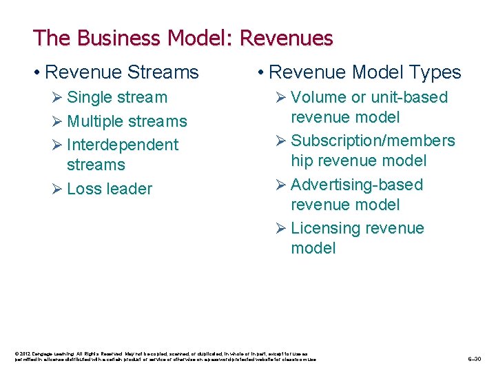 The Business Model: Revenues • Revenue Streams • Revenue Model Types Ø Single stream