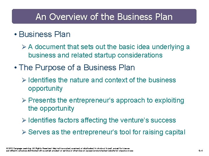 An Overview of the Business Plan • Business Plan Ø A document that sets