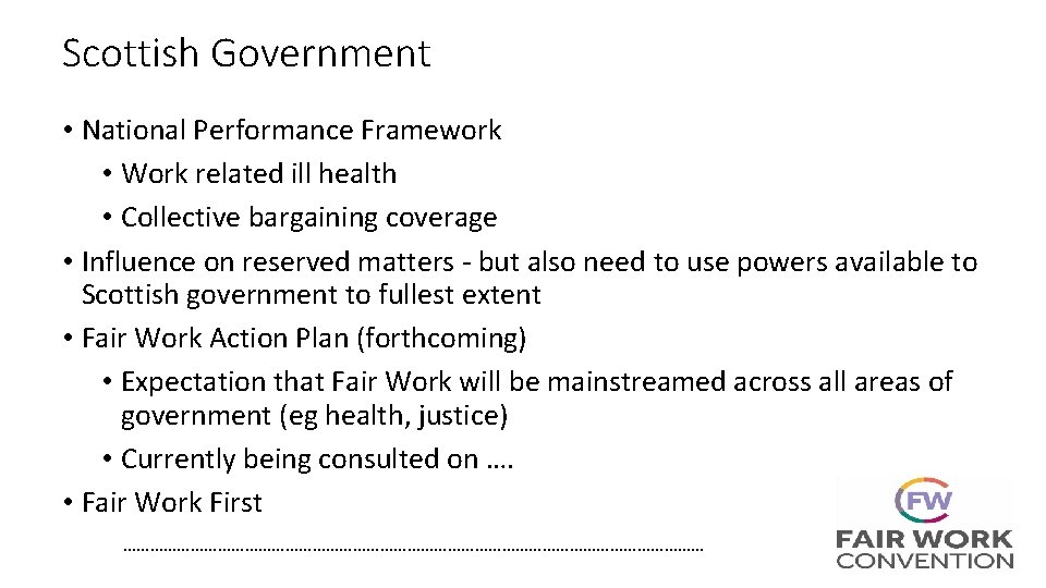 Scottish Government • National Performance Framework • Work related ill health • Collective bargaining