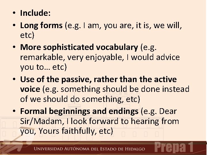  • Include: • Long forms (e. g. I am, you are, it is,