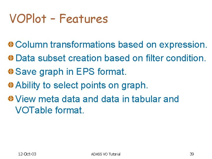 VOPlot – Features Column transformations based on expression. Data subset creation based on filter