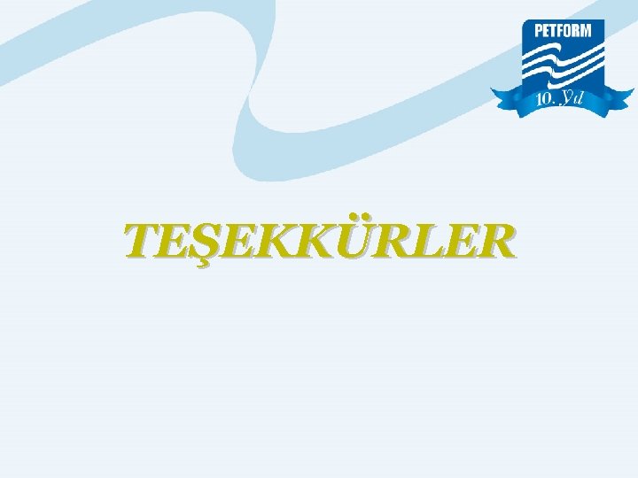 TEŞEKKÜRLER 