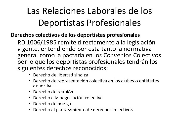 Las Relaciones Laborales de los Deportistas Profesionales Derechos colectivos de los deportistas profesionales RD