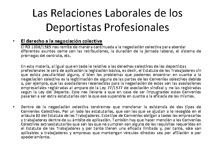 Las Relaciones Laborales de los Deportistas Profesionales • El derecho a la negociación colectiva