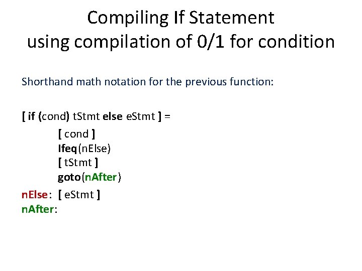 Compiling If Statement using compilation of 0/1 for condition Shorthand math notation for the