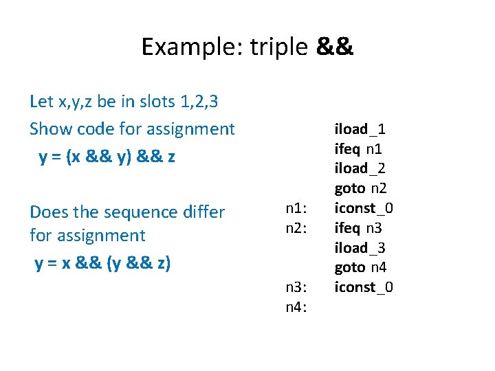 Example: triple && Let x, y, z be in slots 1, 2, 3 Show