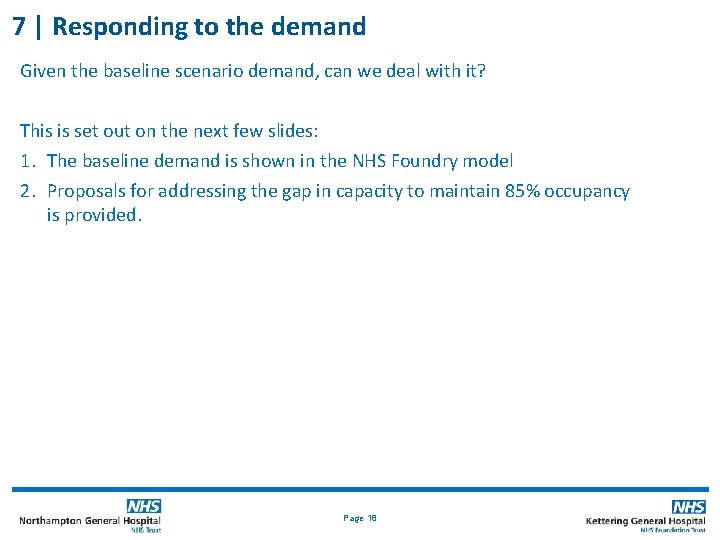 7 | Responding to the demand Given the baseline scenario demand, can we deal