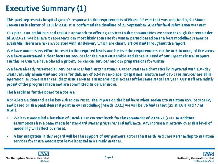 Executive Summary (1) This pack represents hospital group’s response to the requirements of Phase