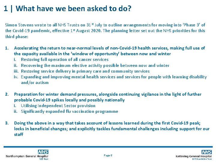 1 | What have we been asked to do? Simon Stevens wrote to all