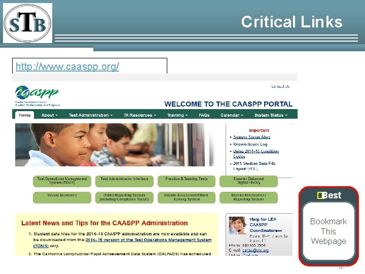 Critical Links http: //www. caaspp. org/ �Best Practice Bookmark This Webpage 4 