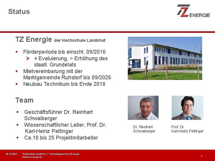 Status TZ Energie der Hochschule Landshut § § § Förderperiode bis einschl. 09/2016 Ø