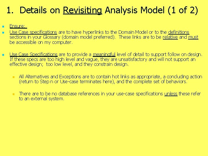 1. Details on Revisiting Analysis Model (1 of 2) n n n Ensure: Use