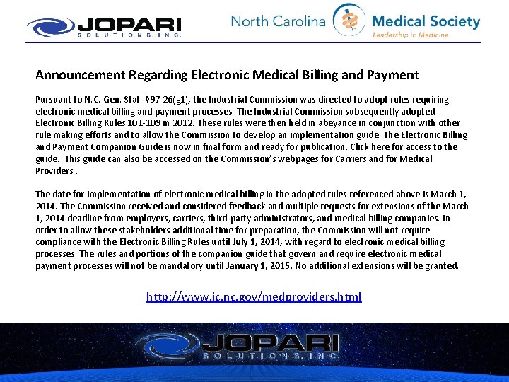 Announcement Regarding Electronic Medical Billing and Payment Pursuant to N. C. Gen. Stat. §