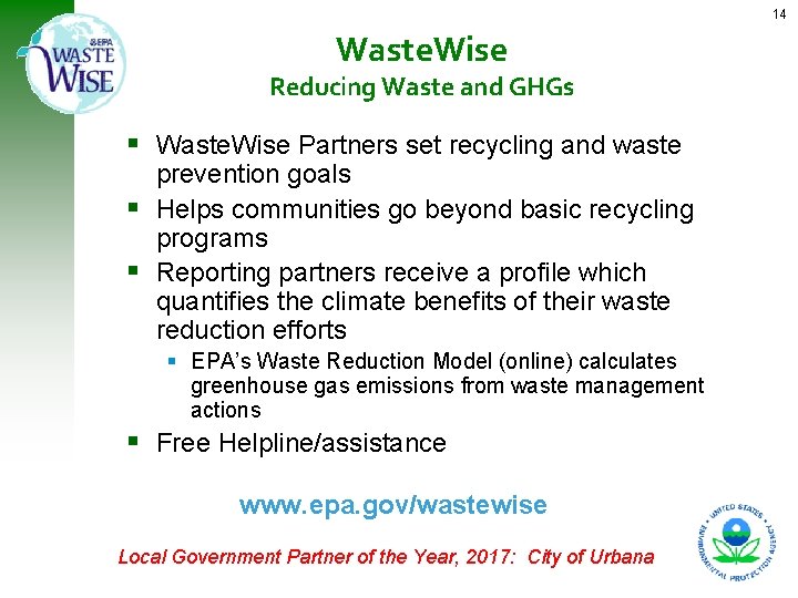 14 Waste. Wise Reducing Waste and GHGs Waste. Wise Partners set recycling and waste