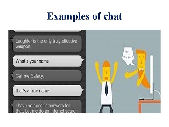 Examples of chat 