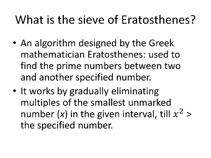 What is the sieve of Eratosthenes? • 