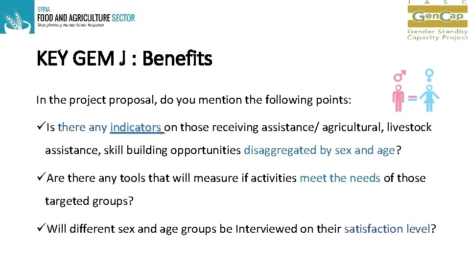 KEY GEM J : Benefits In the project proposal, do you mention the following