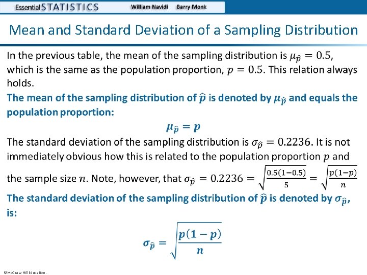 Mean and Standard Deviation of a Sampling Distribution • ©Mc. Graw-Hill Education. 