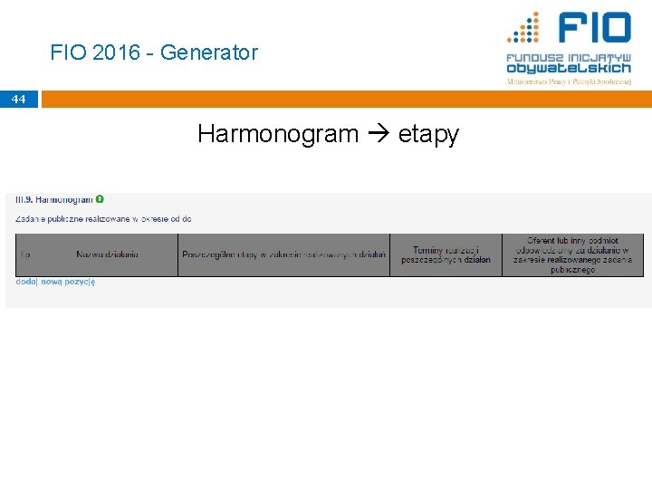 FIO 2016 - Generator 44 Harmonogram etapy 