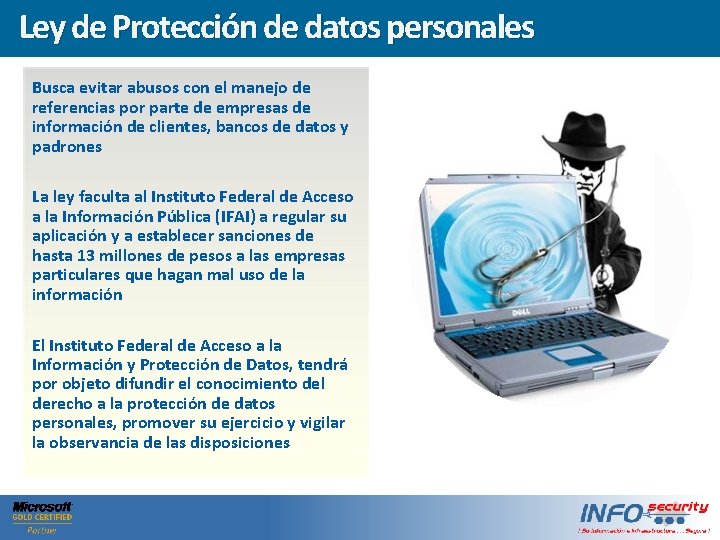 Ley de Protección de datoselpersonales Haga clic para modificar estilo Click to edit Master