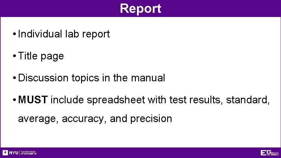 Report • Individual lab report • Title page • Discussion topics in the manual