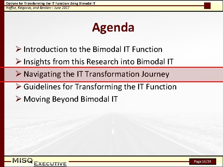 Options for Transforming the IT Function Using Bimodal IT Haffke, Kalgovas, and Benlian –