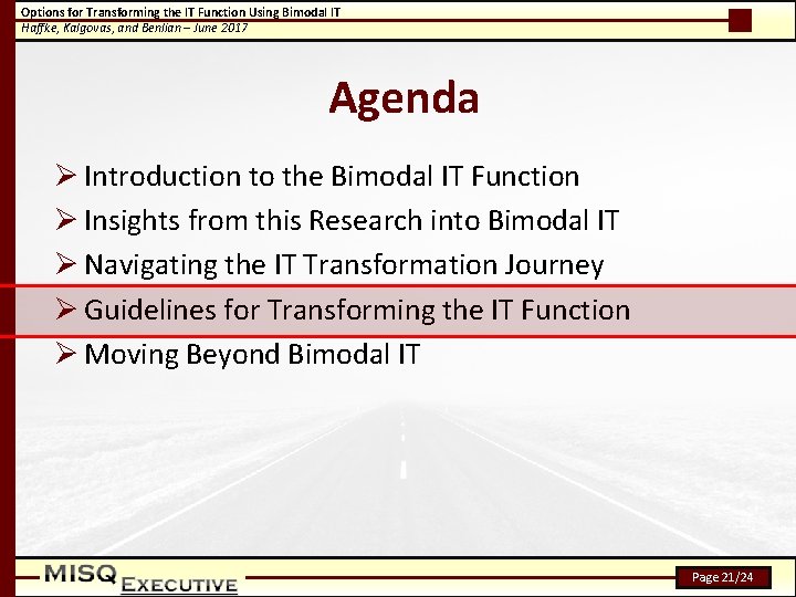 Options for Transforming the IT Function Using Bimodal IT Haffke, Kalgovas, and Benlian –