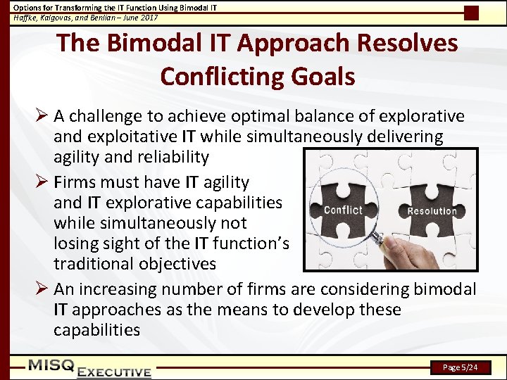 Options for Transforming the IT Function Using Bimodal IT Haffke, Kalgovas, and Benlian –